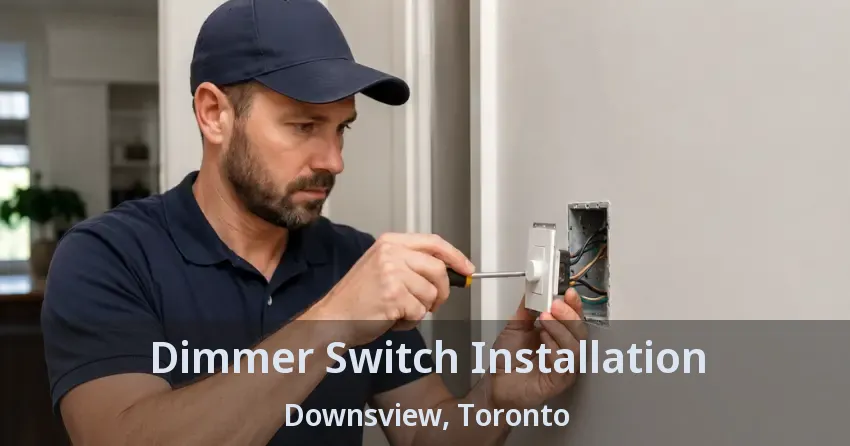 Dimmer Switch Installation Downsview, Toronto - ON