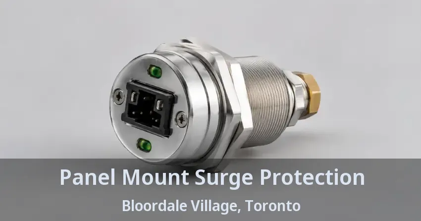 Panel Mount Surge Protection Bloordale Village, Toronto - ON