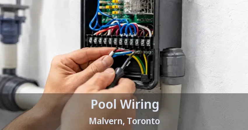 Pool Wiring Malvern, Toronto - ON