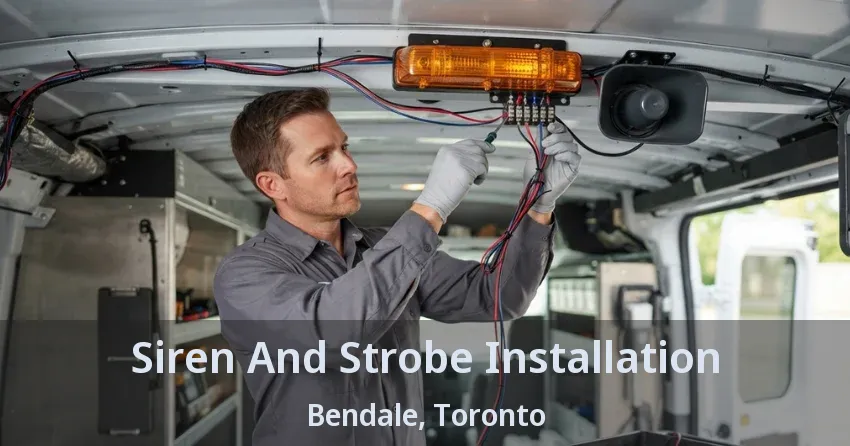 Siren And Strobe Installation Bendale, Toronto - ON